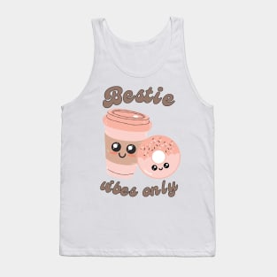 Bestie Vibes Only Tank Top